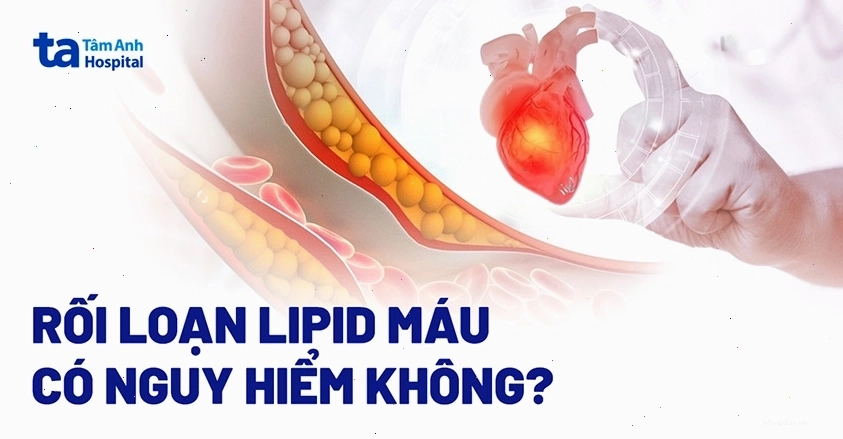 Bác sĩ tư vấn về mức độ nguy hiểm của rối loạn mỡ máu