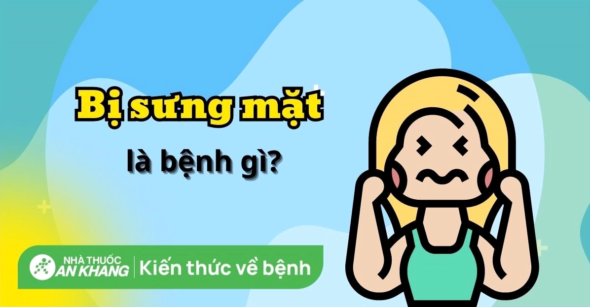 Bị nặng mặt là bệnh gì và những nguyên nhân tiềm ẩn bạn cần lưu ý