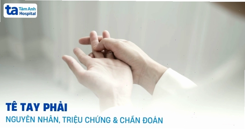 Bị tê tay phải là bệnh gì