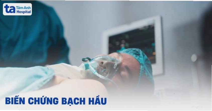 Các biến chứng nguy hiểm của bệnh bạch hầu
