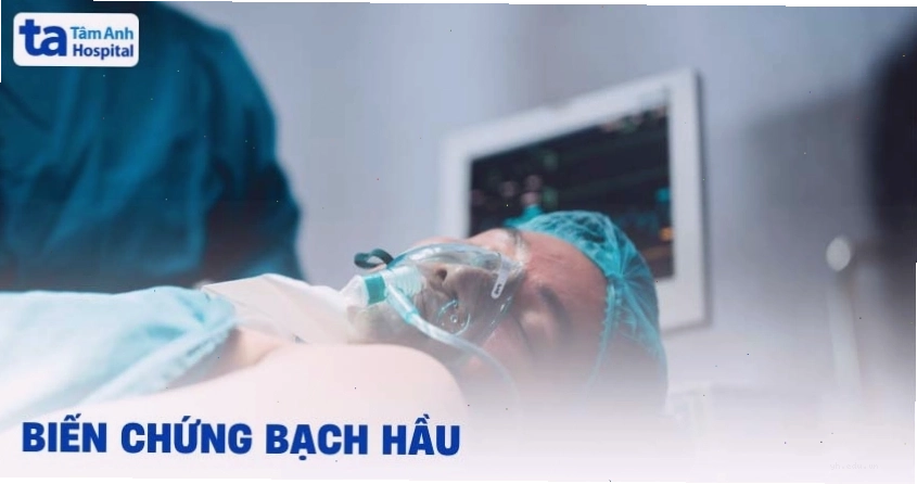 Các biến chứng nguy hiểm của bệnh bạch hầu