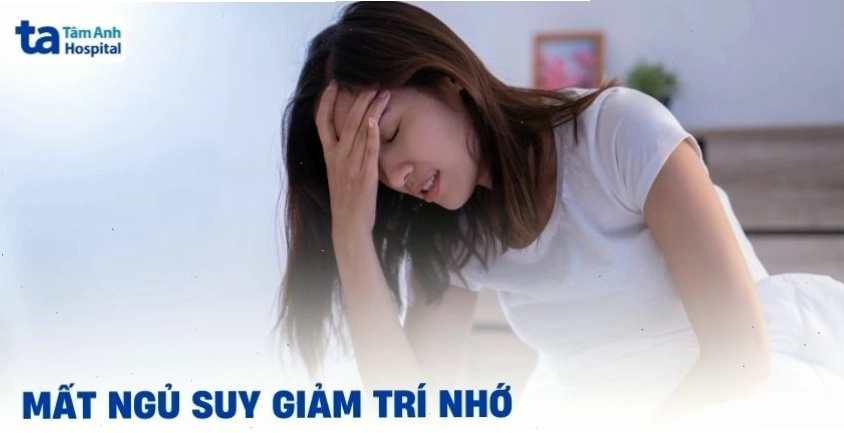 Cách khắc phục mất ngủ và suy giảm trí nhớ