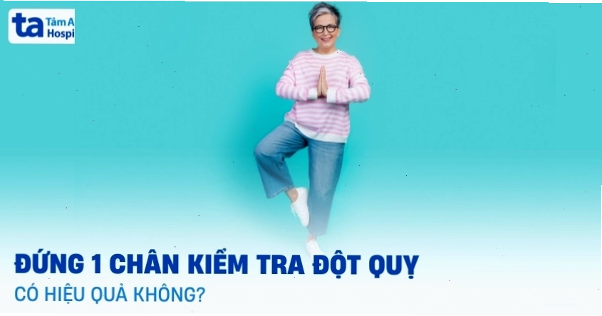 Đứng một chân để đánh giá nguy cơ đột quỵ