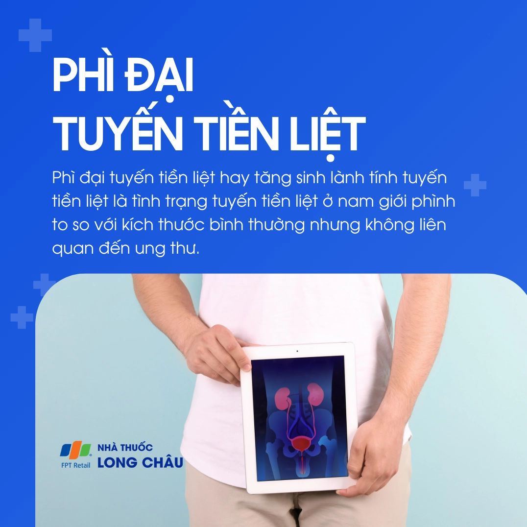 Hiểu đúng về bệnh phì đại tiền liệt tuyến là gì và cách phòng ngừa