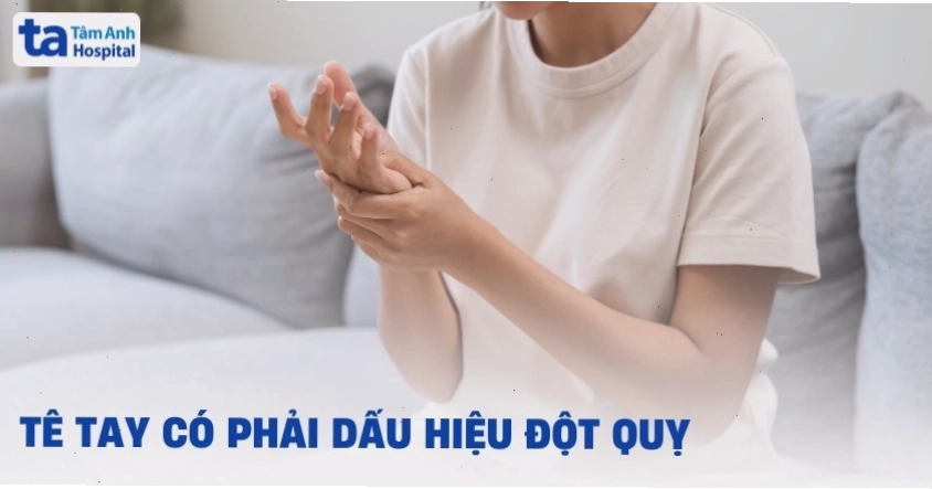 Hình ảnh minh họa cảnh báo tê tay có thể là dấu hiệu đột quỵ