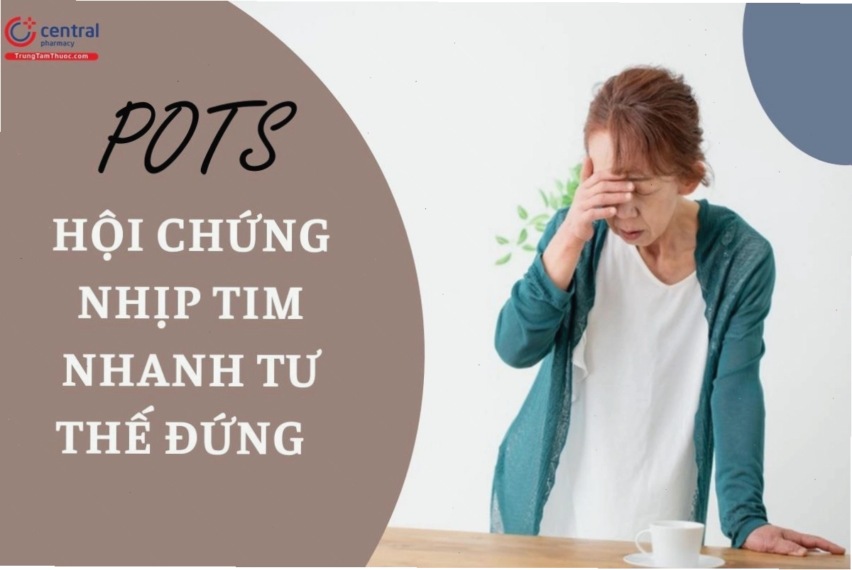 Hội chứng nhịp tim nhanh tư thế đứng