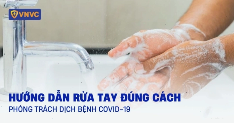 Hướng dẫn rửa tay đúng cách