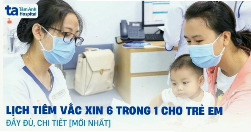 Lịch tiêm chủng đầy đủ cho trẻ nhỏ cần được ghi nhớ