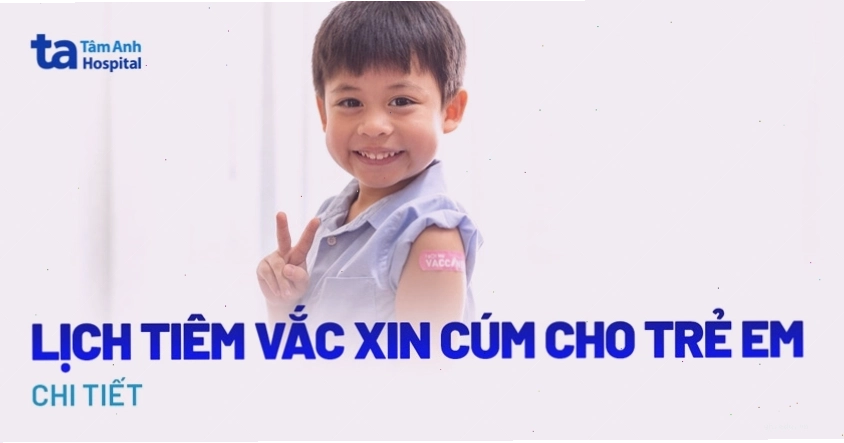 Lịch tiêm vắc xin cúm cho trẻ em