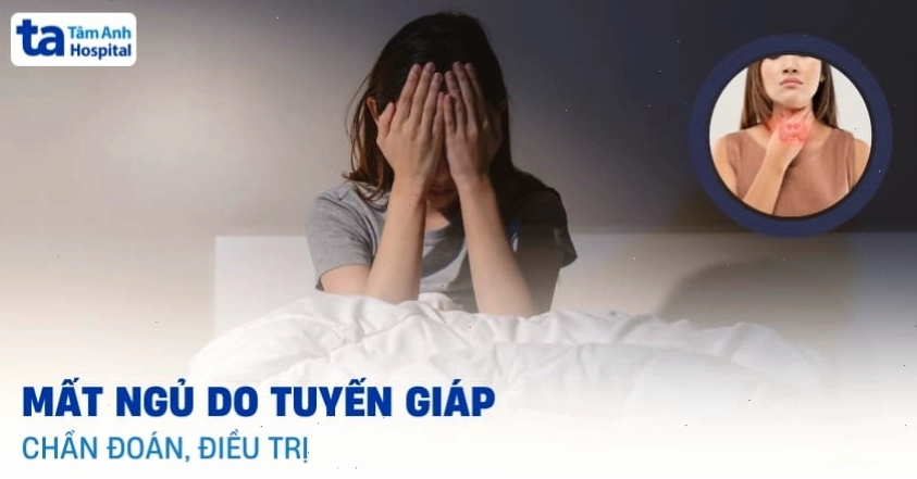 Mất ngủ do tuyến giáp