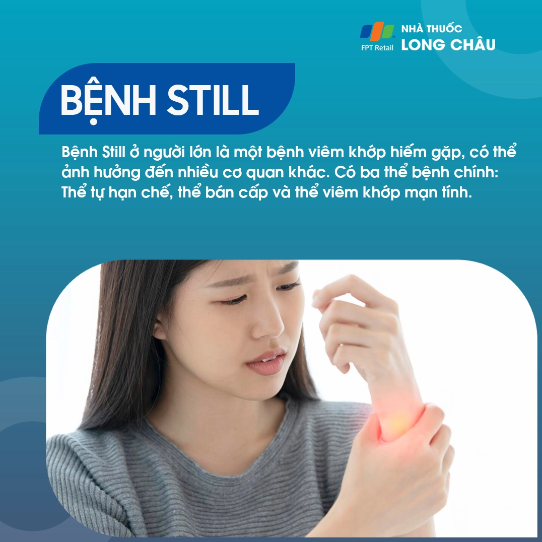Tìm hiểu bệnh still người lớn là gì và những kiến thức quan trọng