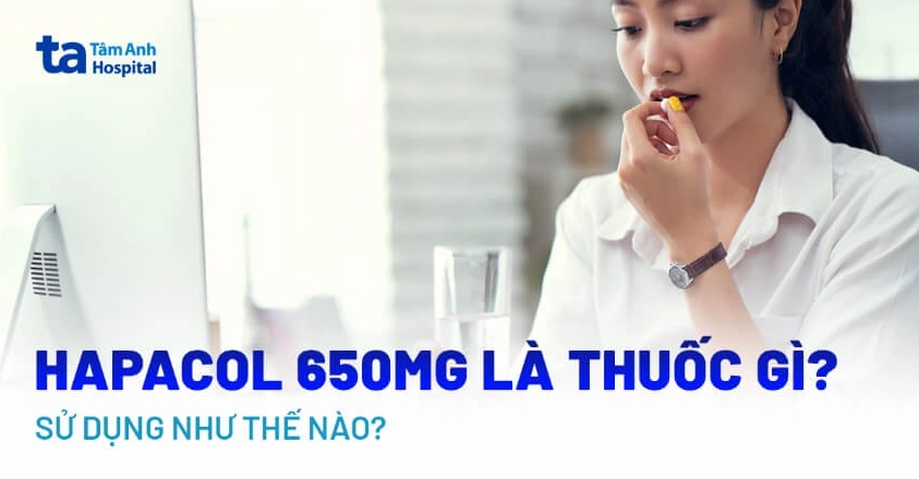 Tìm hiểu hapacol 650 extra trị bệnh gì và các lưu ý sử dụng an toàn
