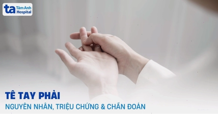 Tình trạng tê tay phải ở người trưởng thành
