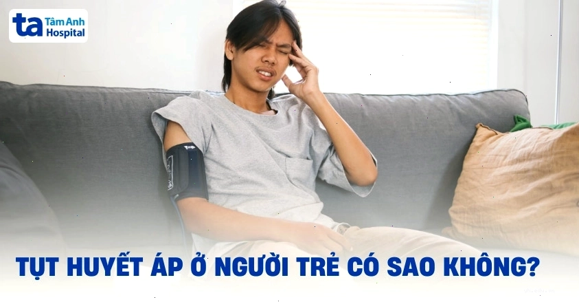 Triệu chứng hạ huyết áp ở người trẻ tuổi