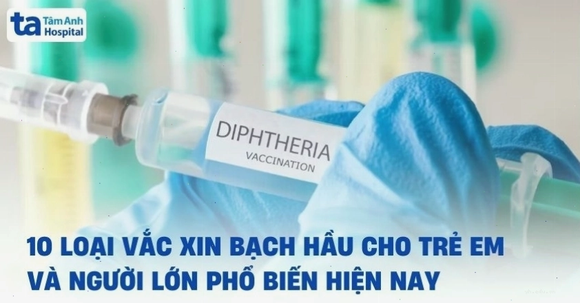 Vắc xin bạch hầu cho trẻ em và người lớn