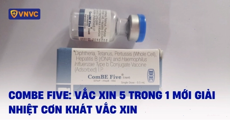 Vắc xin combe five